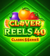 Clover Reels 40: Classic$$eries