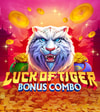 Luck of Tiger Bonus Combo
